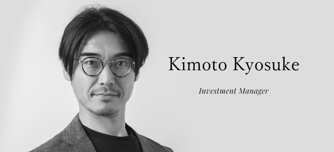 Kimoto kyosuke | Investment Manager